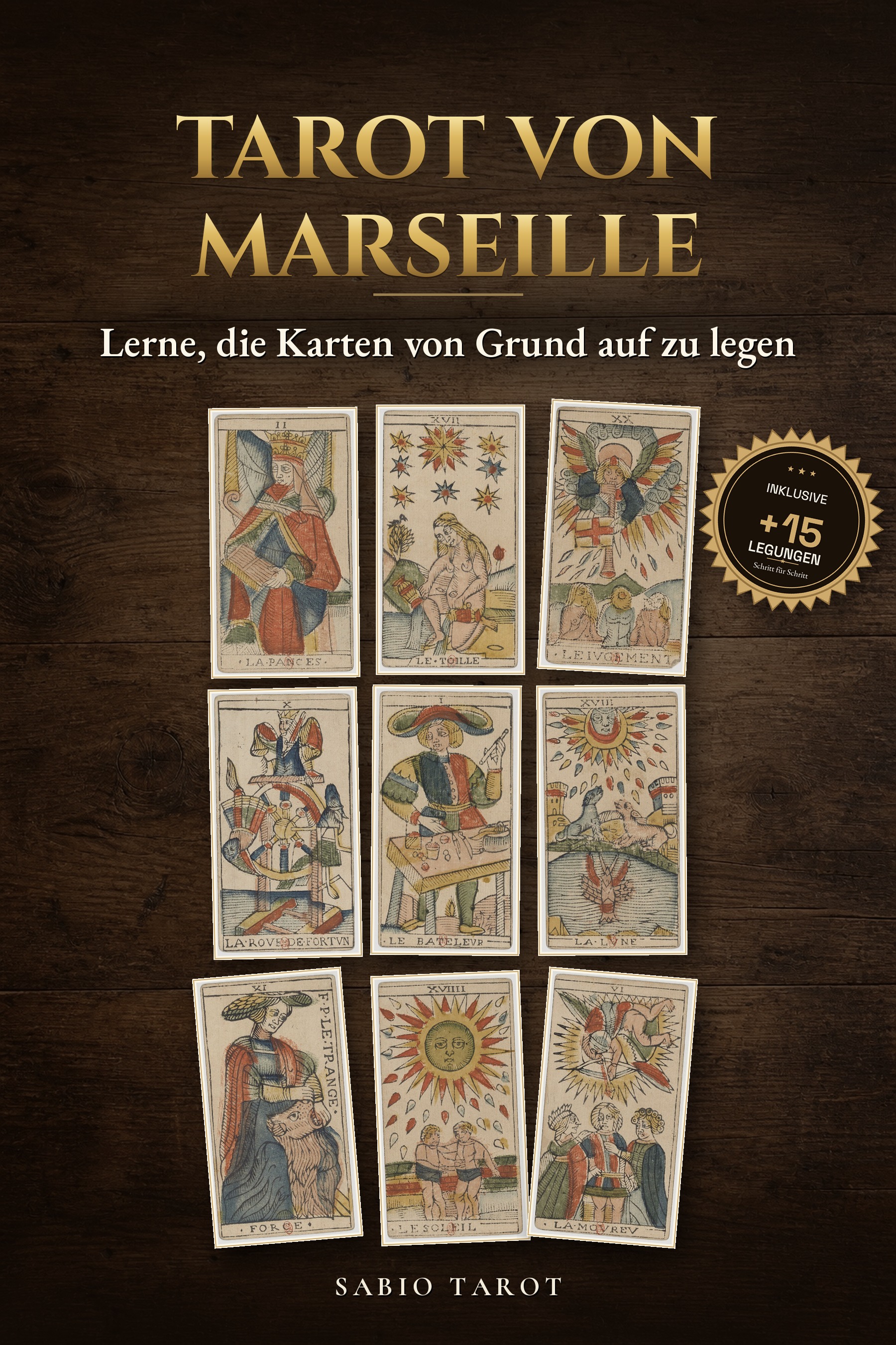 Cover von Tarot von Marseille: Lerne, die Karten von Grund auf zu legen