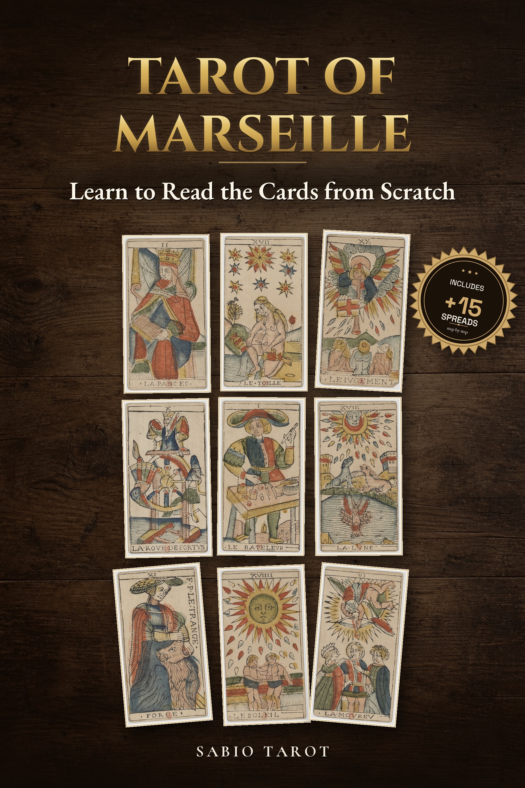 Cover of Marseille Tarot: Learn to Read the Cards from Scratch