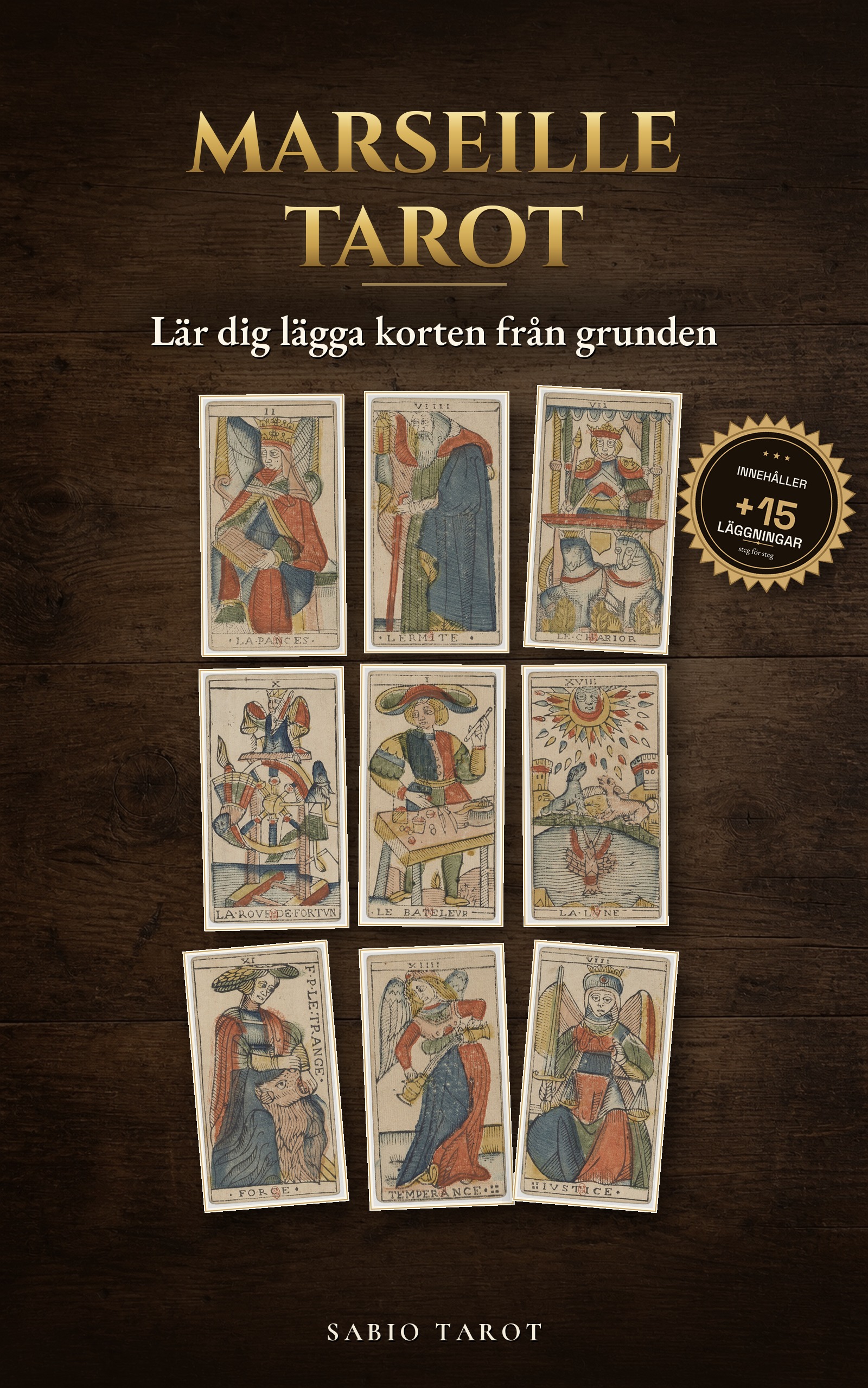 Omslag till Marseille Tarot: Lär dig lägga korten från grunden