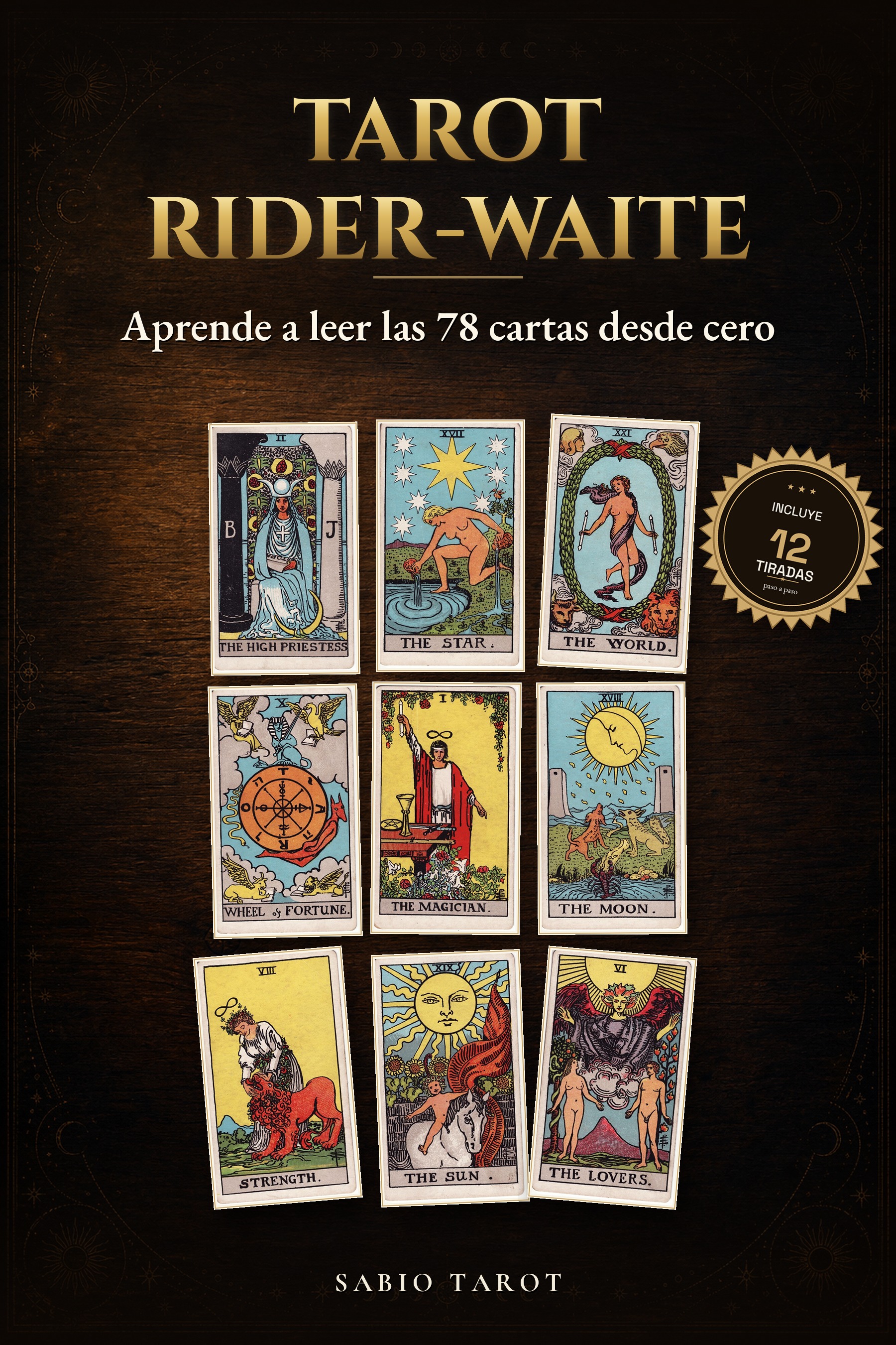 Portada de Tarot Rider-Waite: Aprende a leer las 78 cartas desde cero